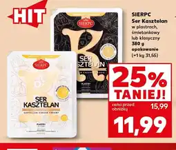 Kaufland Ser Kasztelan w plastrach śmietankowy Sierpc oferta
