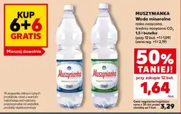 Kaufland Woda mineralna gazowana Muszynianka nisko nasycona CO2 oferta