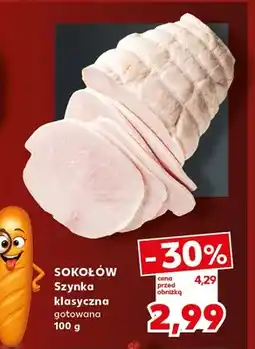 Kaufland Szynka klasyczna gotowana Sokołów oferta