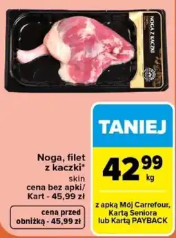 Carrefour Noga, filet z kaczki* oferta