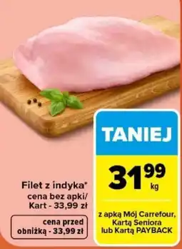 Carrefour Filet z indyka oferta