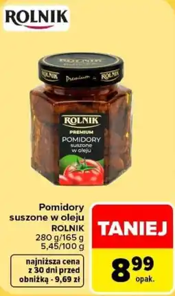 Carrefour Pomidory suszone w oleju ROLNIK Premium oferta