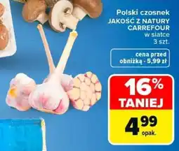 Carrefour Polski czosnek jakość z natury carrefour oferta
