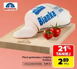 Carrefour Pierś gotowana z indyka Bianka oferta