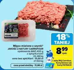 Carrefour Mięso mielone z szynki JAKOŚĆ Z NATURY CARREFOUR oferta