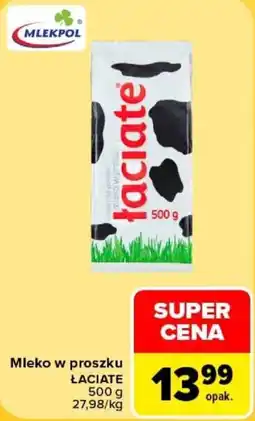 Carrefour Mleko w proszku Łaciate oferta