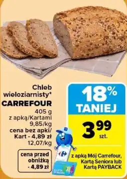 Carrefour Chleb wieloziarnisty Carrefour oferta