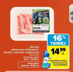 Carrefour Boczek wieprzowy blatowany bez kości Jakość z Natury Carrefour oferta