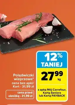 Carrefour Polędwiczki wieprzowe oferta
