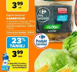 Carrefour Ogórki kiszone w woreczku foliowym Carrefour Targ Świeżości oferta