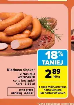 Carrefour Kiełbasa śląska Z Naszej Wędzarni oferta