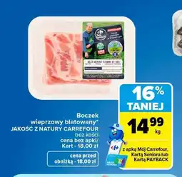 Carrefour Boczek wieprzowy blatowany bez kości Jakość z Natury Carrefour oferta