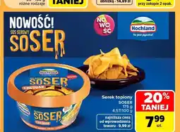Carrefour Serek topiony Soser Hochland oferta