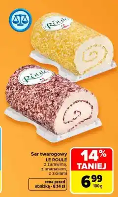 Carrefour Ser twarogowy Le Roulé z żurawiną oferta