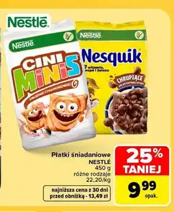 Carrefour Płatki śniadaniowe Cini Minis Nestlé oferta