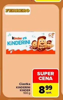 Carrefour Ciastka Kinderini Kinder oferta
