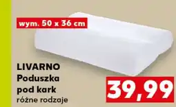 Kaufland LIVARNO Poduszka pod kark oferta