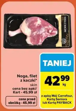 Carrefour Noga, filet z kaczki oferta
