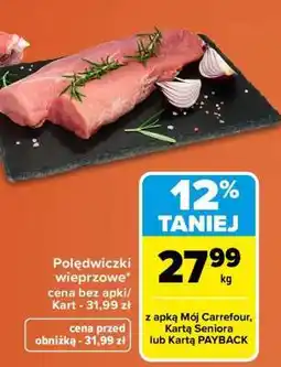 Carrefour Polędwiczki wieprzowe oferta