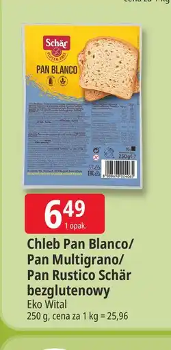 E.Leclerc Chleb Pan Blanco/Pan Multigrano/Pan Rustico Schär bezglutenowy Eko Wital oferta