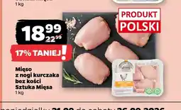 Netto Mięso z nogi kurczaka bez kości Sztuka Mięsa oferta