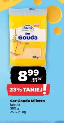 Netto Ser Gouda w kostce Miletto oferta