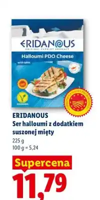 Lidl Ser halloumi z dodatkiem suszonej mięty Eridanous oferta