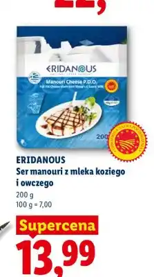 Lidl Ser manouri z mleka koziego i owczego Eridanous oferta
