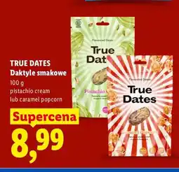 Lidl Daktyle smakowe pistachio cream True Dates oferta