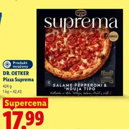 Lidl Pizza Suprema Salame Pepperoni & 'Nduja Tipo Dr. Oetker oferta