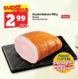 Topaz Szynka Dębowa Olewnik oferta
