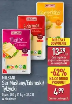ALDI MILSANI Ser Maślany/Edamski/Tylżycki oferta