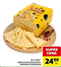 Carrefour Express Ser żółty* SZWAJCAR KRÓLEWSKI, RADAMER SERENADA oferta