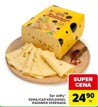 Ser żółty* SZWAJCAR KRÓLEWSKI, RADAMER SERENADA
