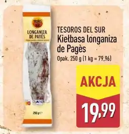 ALDI TESOROS DEL SUR Kiełbasa longaniza de Pagès oferta