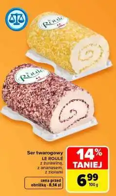 Carrefour Ser twarogowy LE ROULÉ oferta
