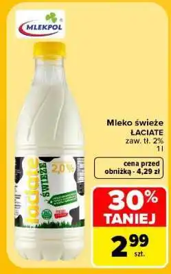Carrefour Mleko ŚWIEŻE ŁACIATE oferta
