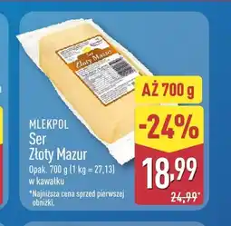 ALDI Ser Złoty Mazur w kawałku Mlekpol oferta