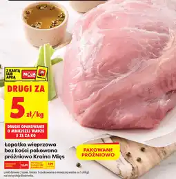 Biedronka Łopatka wieprzowa bez kości pakowana próżniowo Kraina Mięs oferta