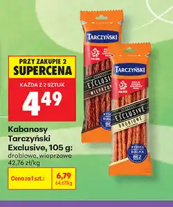 Biedronka Kabanosy Tarczyński Exclusive oferta