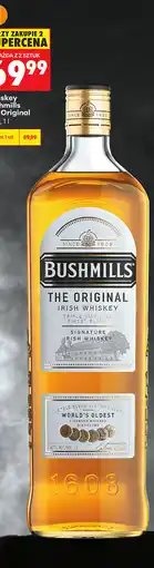 Biedronka Whiskey Bushmills The Original 40% oferta