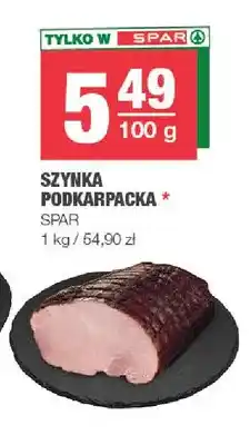 Spar Szynka podkarpacka SPAR oferta