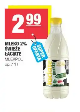 Spar Mleko świeże Łaciate Mlekpol 2% oferta
