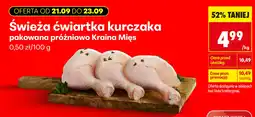 Biedronka Świeża ćwiartka kurczaka pakowana próżniowo Kraina Mięs oferta