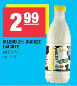 EuroSPAR Mleko 2% Świeże Łaciate oferta