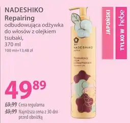Hebe NADESHIKO Repairing odbudowująca odżywka do włosów z olejkiem tsubaki oferta