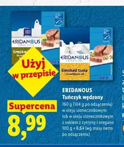 Lidl Tuńczyk wędzony Eridanous w oleju słonecznikowym oferta