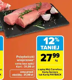 Carrefour Polędwiczki wieprzowe Carrefour oferta