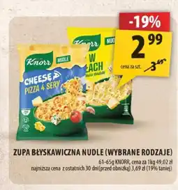 Arhelan Zupa błyskawiczna Nudle Cheese & Pizza 4 sery Knorr oferta