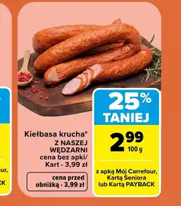 Carrefour Kiełbasa Z Naszej Wędzarni oferta